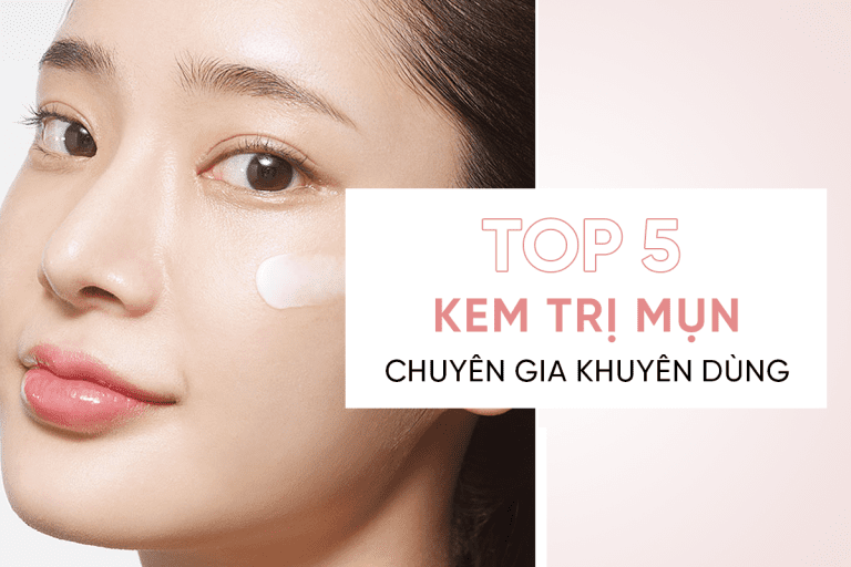 Top 5 kem trị mụn cho da khô